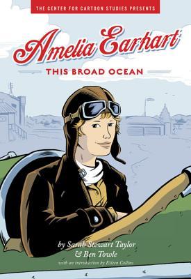 Amelia Earhart: This Broad Ocean (2010) by Sarah Stewart Taylor