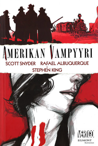 Amerikan Vampyyri (2011) by Scott Snyder
