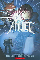 Amulet, Vol. 2: The Stonekeeper's Curse (2009) by Kazu Kibuishi