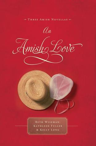 An Amish Love (2010) by Beth Wiseman