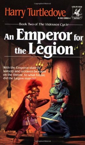 An Emperor for the Legion (1987) by Harry Turtledove