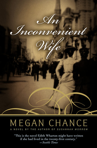 An Inconvenient Wife (2005) by Megan Chance