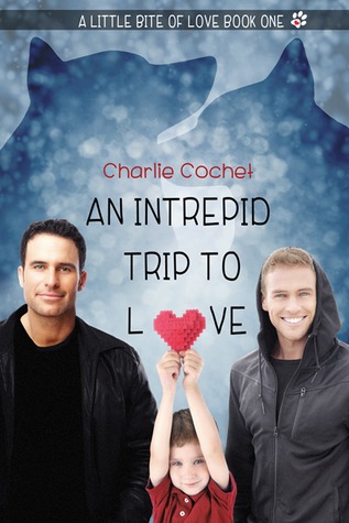 An Intrepid Trip to Love (2013) by Charlie Cochet