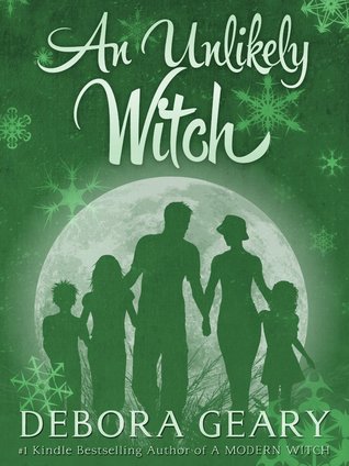 An Unlikely Witch (2013) by Debora Geary