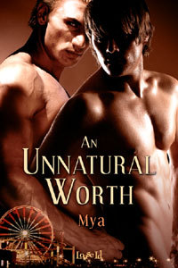 An Unnatural Worth (2008) by Mya Lairis