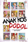 Anak Kos Dodol (2008) by Dewi Dedew Rieka