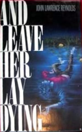 And Leave Her Lay Dying (1990)