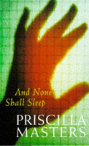And None Shall Sleep (1997) by Priscilla Masters