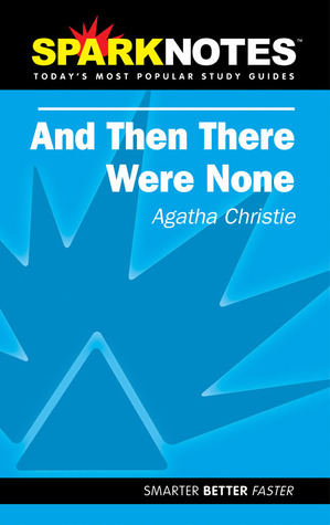 And Then There Were None: Agatha Christie (SparkNotes Literature Guide) (2002) by SparkNotes