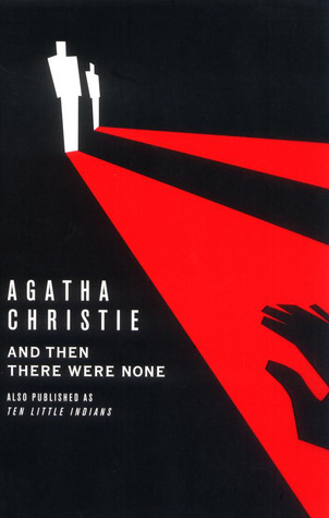 And Then There Were None (2004) by Agatha Christie