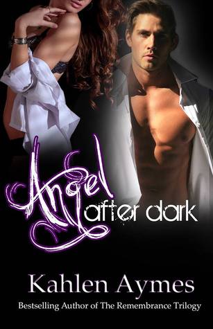 Angel After Dark (2014) by Kahlen Aymes