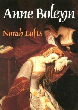 Anne Boleyn (1986) by Norah Lofts