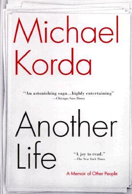 Another Life: A Memoir of Other People (2000) by Michael Korda