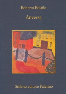 Anversa (2007) by Roberto Bolaño