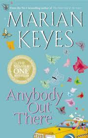 Anybody Out There? (2007) by Marian Keyes