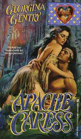 Apache Caress (1991) by Georgina Gentry