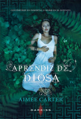 Aprendiz de diosa (2013) by Aimee Carter