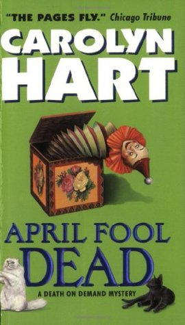 April Fool Dead (2003) by Carolyn Hart