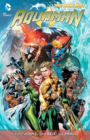 Aquaman, Vol. 2: The Others (2013) by Geoff Johns