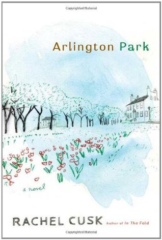 Arlington Park (2007) by Rachel Cusk