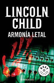 Armonia Letal (2005) by Lincoln Child