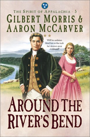 Around the River's Bend (2002)