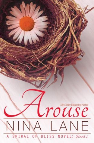 Arouse (2014) by Nina Lane