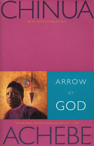Arrow of God (1989) by Chinua Achebe