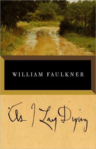 As I Lay Dying (1991) by William Faulkner