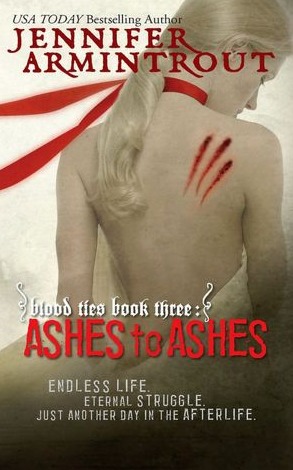Ashes to Ashes (2007) by Jennifer Armintrout