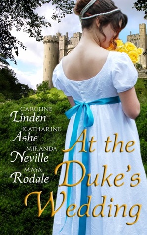 At the Duke's Wedding (A romance anthology) (2013) by Caroline Linden