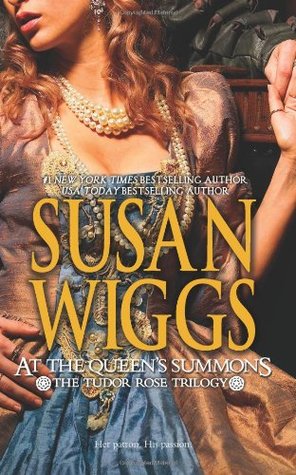At the Queen's Summons (2009) by Susan Wiggs