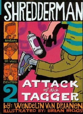 Attack of the Tagger (2006) by Wendelin Van Draanen