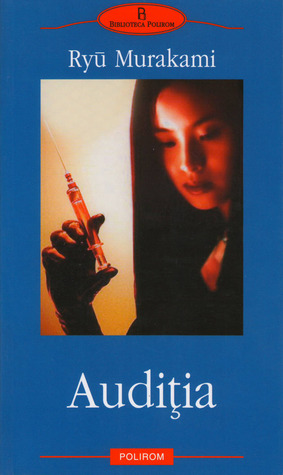 Audiţia (2006) by Ryū Murakami