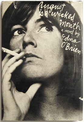 August Is A Wicked Month (1967) by Edna O'Brien