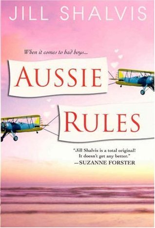 Aussie Rules (2006) by Jill Shalvis