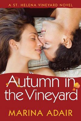 Autumn in the Vineyard (2013) by Marina Adair
