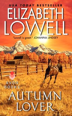 Autumn Lover (Maxwells, #1) (1996) by Elizabeth Lowell