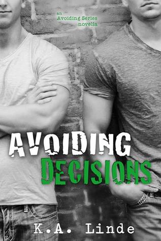 Avoiding Decisions (2000) by K.A. Linde