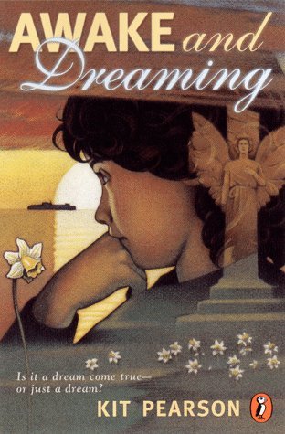 Awake and Dreaming (1999) by Kit Pearson