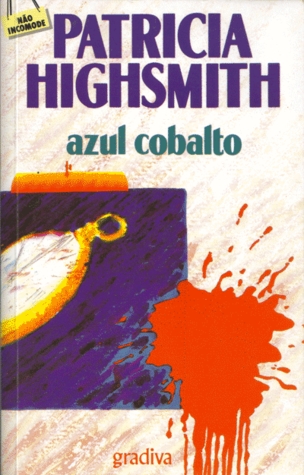 Azul Cobalto (1970) by Patricia Highsmith