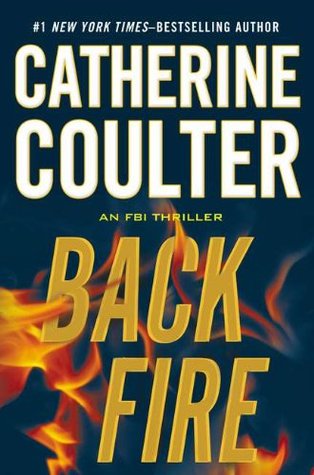 Backfire (2012) by Catherine Coulter
