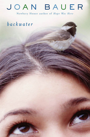 Backwater (2005) by Joan Bauer