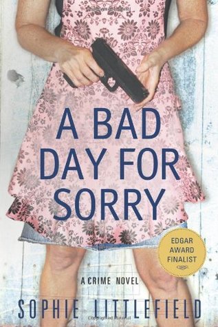 Bad Day for Sorry: A Crime Novel (2011)