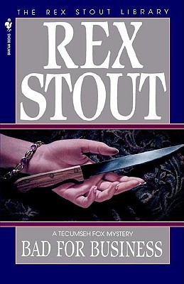 Bad for Business (1995) by Rex Stout