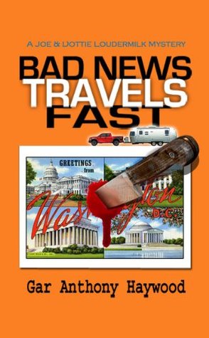 Bad News Travels Fast (2000) by Gar Anthony Haywood