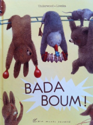 Bada boom! (2011) by Deborah Underwood