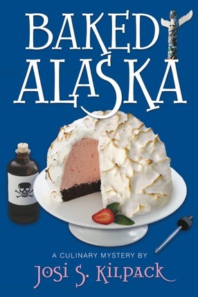 Baked Alaska (2013) by Josi S. Kilpack