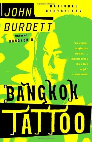 Bangkok Tattoo (2006) by John Burdett