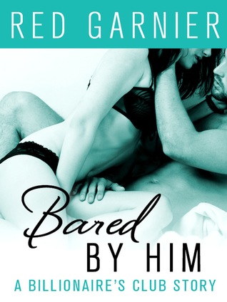 Bared by Him: (2013)
